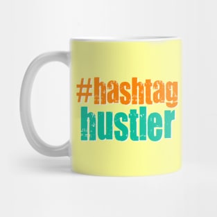 #Hashtag Hustler Mug